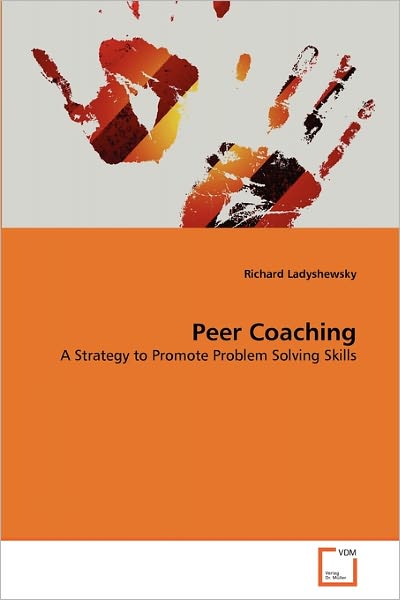 Cover for Richard Ladyshewsky · Peer Coaching: a Strategy to Promote Problem Solving Skills (Paperback Bog) (2011)