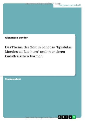 Cover for Bender · Das Thema der Zeit in Senecas &quot;E (Book) [German edition] (2010)