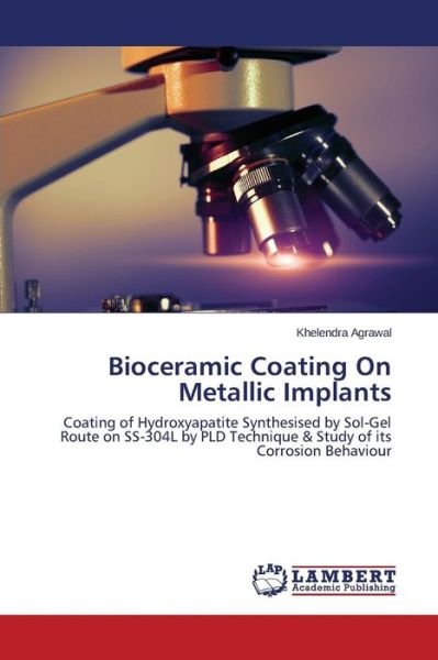 Cover for Agrawal Khelendra · Bioceramic Coating on Metallic Implants (Pocketbok) (2015)