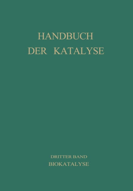 Cover for G -m Schwab · Biokatalyse (Pocketbok) [Softcover Reprint of the Original 1st 1941 edition] (2013)