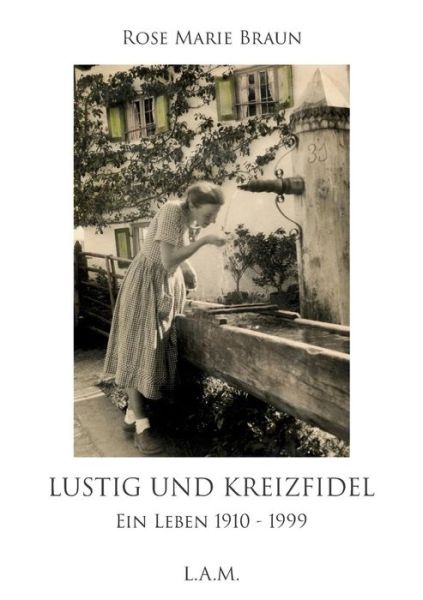 Cover for Rose Marie Braun · Lustig Und Kreizfidel (Paperback Book) [German edition] (2014)