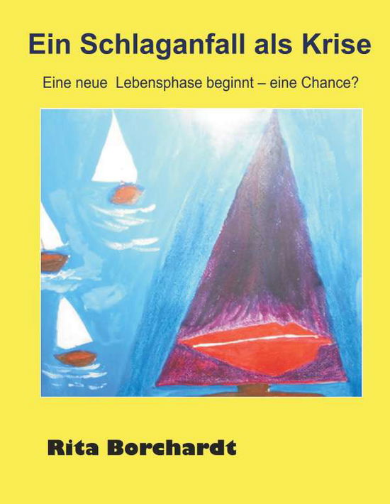 Cover for Borchardt · Ein Schlaganfall als Krise (Book)