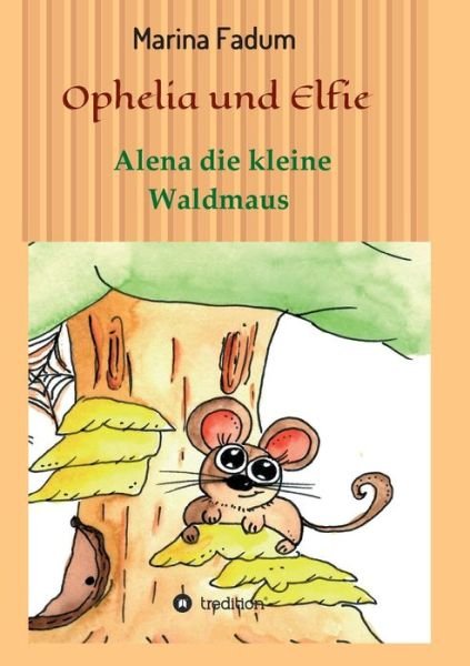 Cover for Fadum · Ophelia und Elfie (Book) (2020)