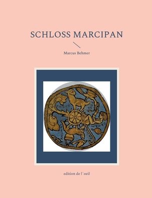 Cover for Marcus Behmer · Schloss Marcipan (Paperback Book) (2022)