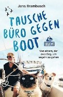 Cover for Jens Brambusch · Tausche Büro gegen Boot (Paperback Book) (2022)