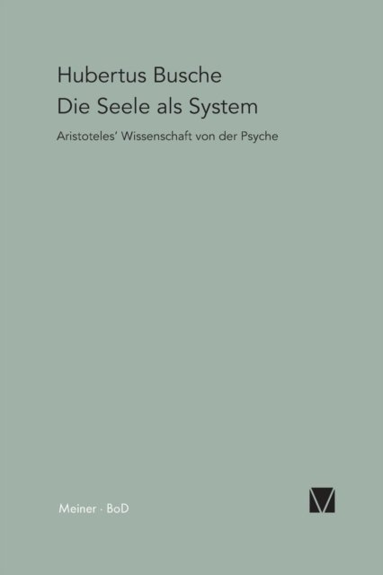 Cover for Hubertus Busche · Die Seele Als System (Paperback Book) [German edition] (2001)