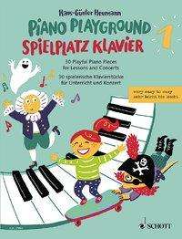 Spielplatz Klavier 01 - Heumann - Libros - SCHOTT & CO - 9783795798918 - 3 de julio de 2018