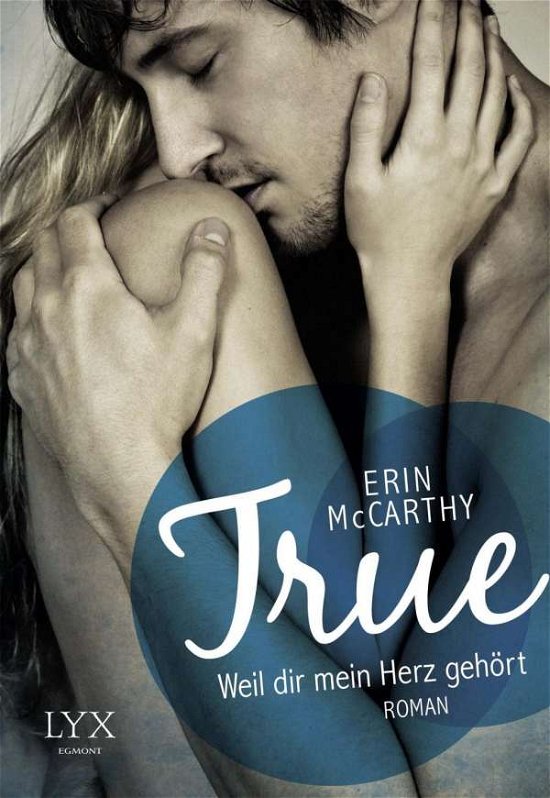 Cover for McCarthy · True, Weil dir mein Herz gehö (Book)