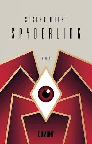 Cover for Sascha Macht · Spyderling (Hardcover bog) (2022)