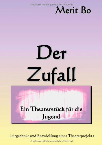 Cover for Merit Bo · Der Zufall (Paperback Book) [German edition] (2008)