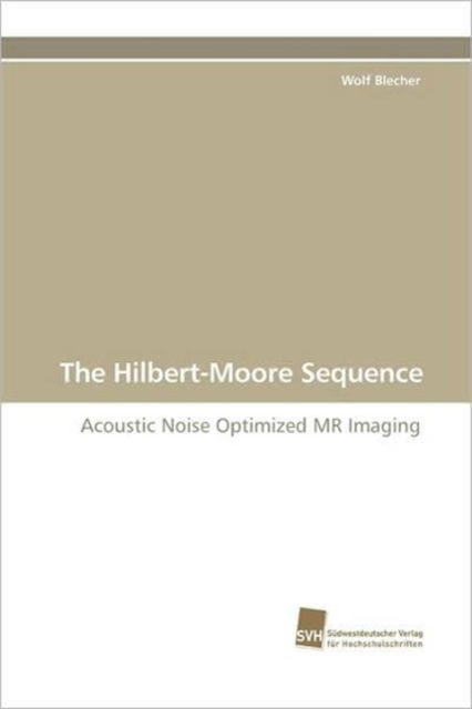 Cover for Wolf Blecher · The Hilbert-moore Sequence (Paperback Book) (2009)