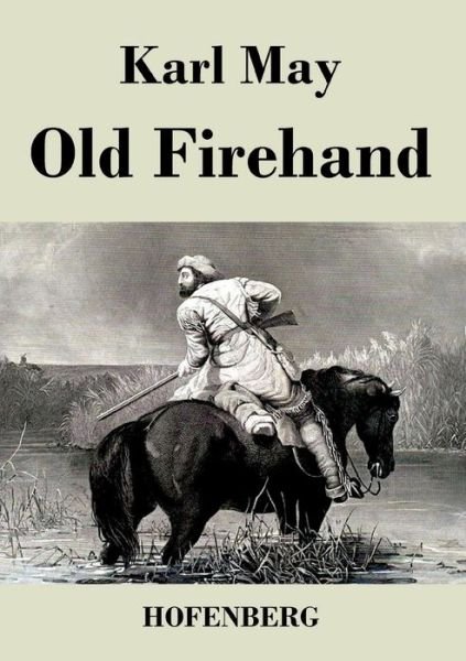 Cover for Karl May · Old Firehand (Paperback Book) (2014)