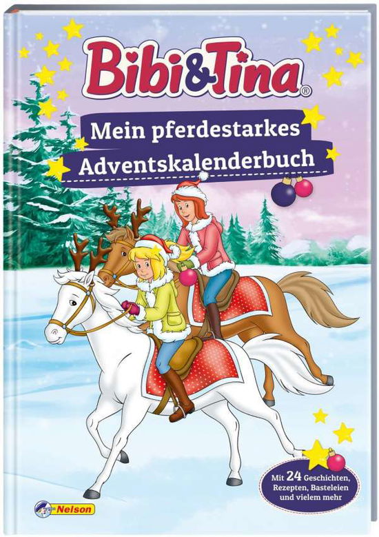 Cover for Nelson Verlag · Bibi und Tina:  Mein pferdestarkes Adventskalenderbuch (Gebundenes Buch) (2021)