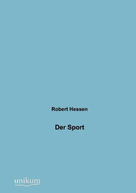 Cover for Robert Hessen · Der Sport (Pocketbok) [German edition] (2012)