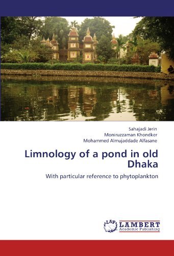 Mohammed Almujaddade Alfasane · Limnology of a Pond in Old Dhaka: with Particular Reference to Phytoplankton (Paperback Book) (2012)