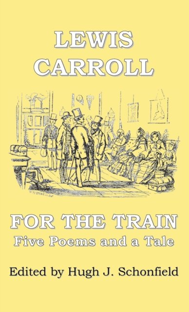 Cover for Lewis Carroll · For the Train (Gebundenes Buch) (2022)