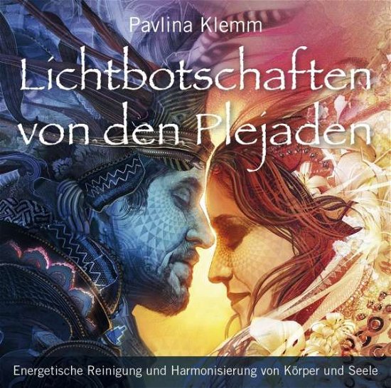 Cover for Pavlina Klemm · Lichtbotschaften von den Plejaden [CD] (CD) (2017)