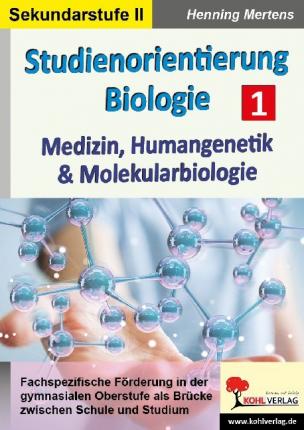 Studienorientierung Biologie - Mertens - Książki -  - 9783966240918 - 