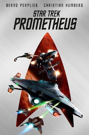 Star Trek  Prometheus (Collectors Edition  mit Lesebändchen und Miniprint) - Bernd Perplies - Livres - Cross Cult Entertainment - 9783966589918 - 7 novembre 2022