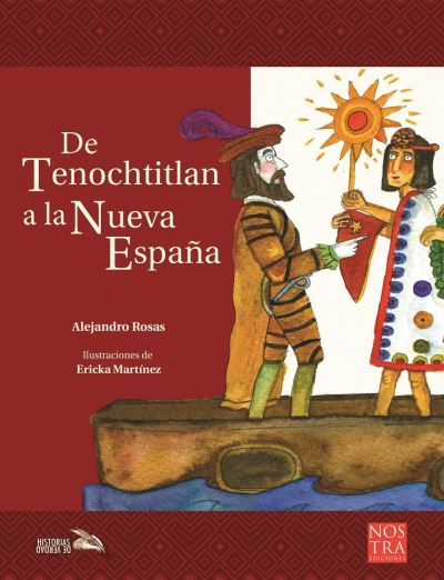 Cover for Alejandro Rosas · De Tenochtitlan a La Nueva Espana (Paperback Book) (2022)