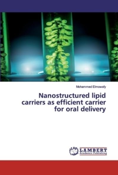 Cover for Elmowafy · Nanostructured lipid carriers (Book) (2020)