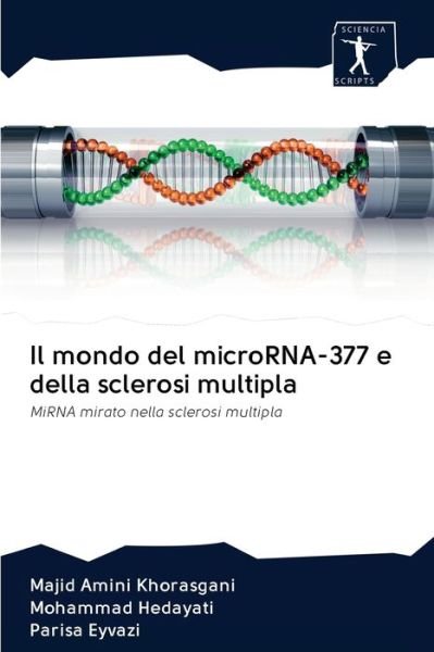 Cover for Majid Amini Khorasgani · Il mondo del microRNA-377 e della sclerosi multipla (Taschenbuch) (2020)