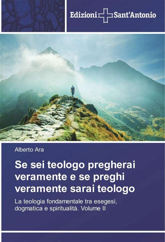 Cover for Ara · Se sei teologo pregherai veramente (Bok)