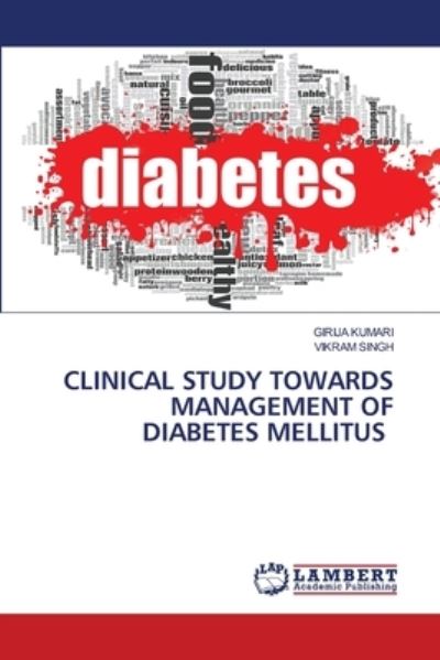 Cover for Girija Kumari · Clinical Study Towards Management of Diabetes Mellitus (Paperback Book) (2021)