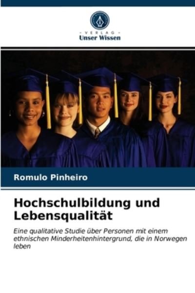 Cover for Romulo Pinheiro · Hochschulbildung und Lebensqualitat (Paperback Book) (2021)