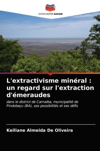 Cover for Keiliane Almeida de Oliveira · L'extractivisme mineral (Paperback Book) (2021)