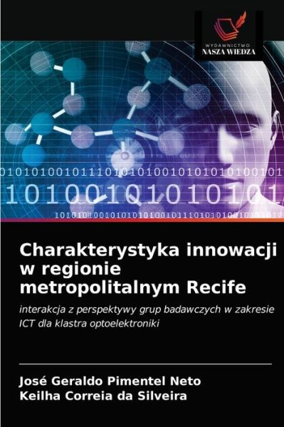Cover for Jose Geraldo Pimentel Neto · Charakterystyka innowacji w regionie metropolitalnym Recife (Paperback Book) (2021)
