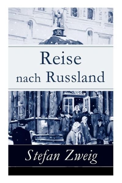 Cover for Stefan Zweig · Reise nach Russland (Paperback Bog) (2017)