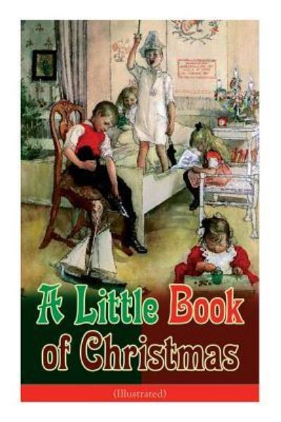 A Little Book of Christmas (Illustrated) - John Kendrick Bangs - Książki - e-artnow - 9788027331918 - 14 kwietnia 2019