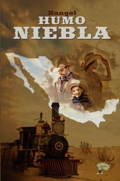 Humo Niebla - Rangel Rangel - Books - Editorial Caliope - 9788412128918 - December 26, 2019