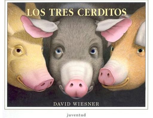 Cover for David Wiesner · Los Tres Cerditos (Hardcover Book) [Spanish edition] (2003)