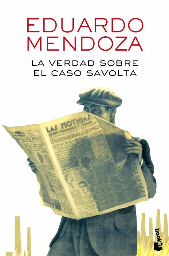 La verdad sobre el caso Savolta - Eduardo Mendoza - Books - Booket - 9788432225918 - March 17, 2016