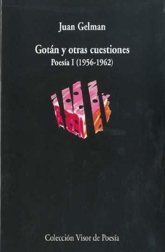 Cover for Juan Gelman · Gotan y otras cuestiones de poesia (Paperback Book) (2008)