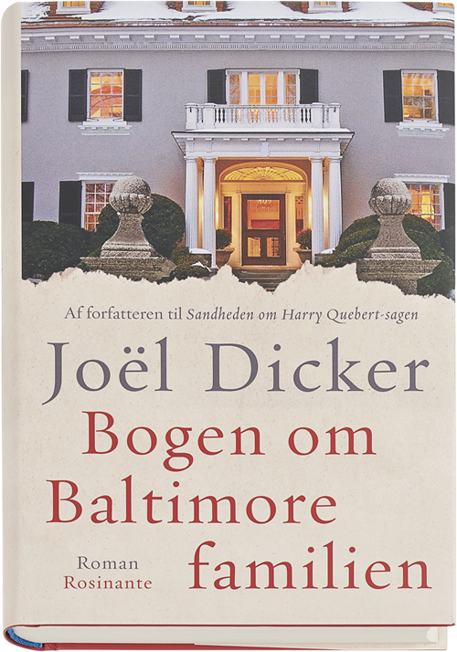 Cover for Joël Dicker · Bogen om Baltimore familien (Bound Book) [1st edition] (2017)