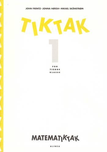 Cover for Jonna Høegh · Matematik-Tak: Matematik-Tak 10.kl. Tik-Tak 1 (Book) [1st edition] (2011)