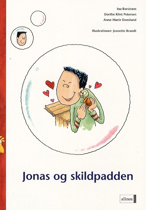 Cover for Ina Borstrøm, Dorthe Klint Petersen, Anne-Marie Donslund · Fri læsning 2 Jonas som dyrepasser: Den første læsning, Jonas og skildpadden (Taschenbuch) [1. Ausgabe] (2007)