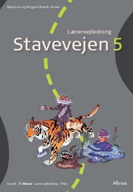 Cover for Marianne Brandt Jensen; Mogens Brandt Jensen · Stavevejen: Stavevejen 5, Lærervejledning, 7. kl. / Web (Sewn Spine Book) [1º edição] (2017)