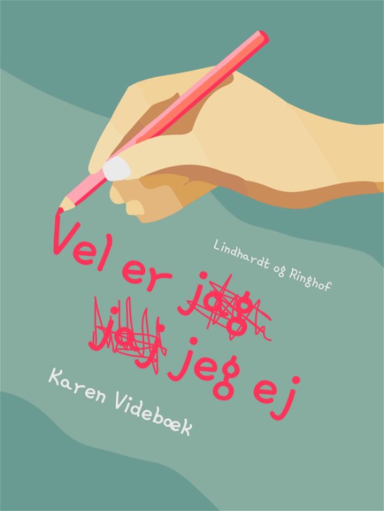 Cover for Karen Videbæk · Vel er jeg ej (Sewn Spine Book) [1st edition] (2019)