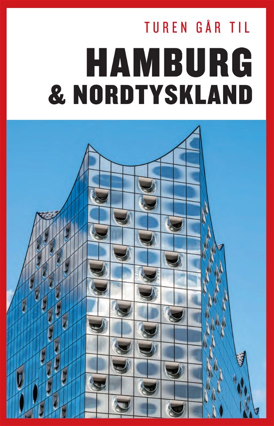 Cover for Jytte Flamsholt Christensen · Turen Går Til: Turen går til Hamburg &amp; Nordtyskland (Sewn Spine Book) [6th edition] (2019)