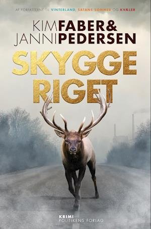 Cover for Kim Faber &amp; Janni Pedersen · Juncker-serien: Skyggeriget (Bound Book) [1. Painos] (2022)
