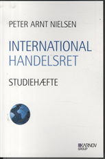 Cover for Peter Arnt Nielsen · International handelsret (Sewn Spine Book) [1st edition] (2007)