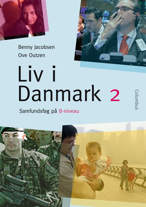 Cover for Ove Outzen Benny Jacobsen · Liv i Danmark 2 (Sewn Spine Book) [1st edition] (2009)
