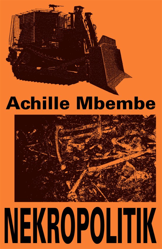 Cover for Achille Joseph Mbembe · Nekropolitik og Afkolonisering af universitetet (Paperback Book) [1e uitgave] (2019)