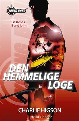 Cover for Charlie Higson · Young Bond: Den hemmelige loge (Paperback Bog) [1. udgave] [Paperback] (2012)
