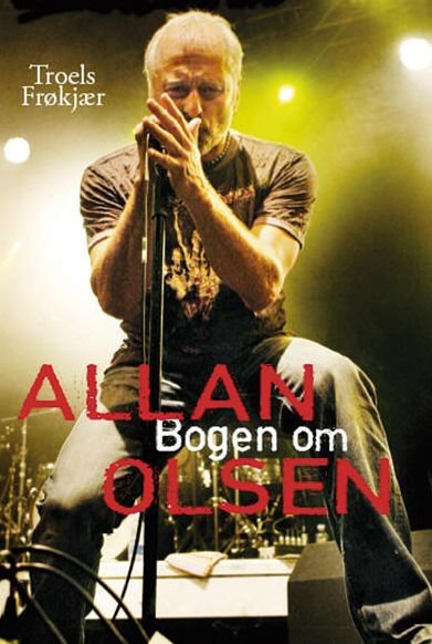 Cover for Troels Frøkjær · Bogen Om Allan Olsen (Paperback Book) (2015)