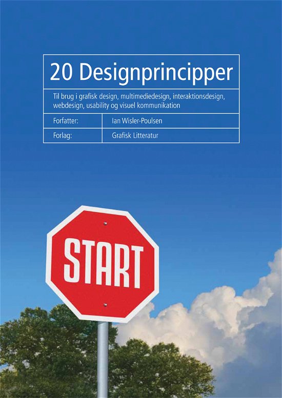 Cover for Ian Wisler-Poulsen · 2. udgave, 2. oplag: 20 Designprincipper (Pocketbok) [2. utgave] (2017)